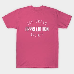 ice cream appreciation society T-Shirt